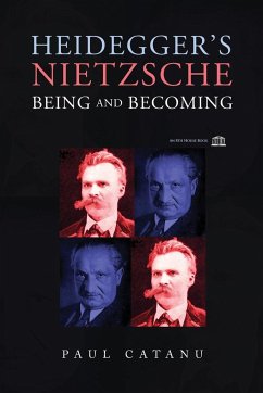 Heidegger's Nietzsche - Catanu, Paul