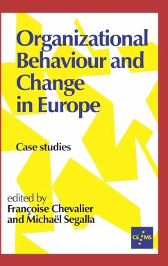 Organizational Behaviour and Change in Europe - Chevalier, Francoise / Segalla, Michael (eds.)