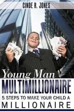 Young Man Multimillionaire - Jones, Cinde R.