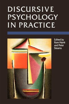 Discursive Psychology in Practice - Harre, Rom / Stearns, Peter N (eds.)