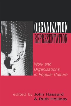 Organization-Representation - Hassard, John / Holliday, Ruth (eds.)