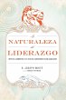 La Naturaleza del Liderazgo = The... - Bild 1