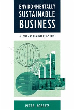 Environmentally Sustainable Business - Roberts, Peter