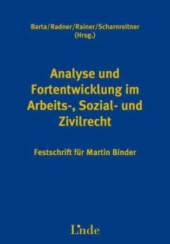 Analyse und Fortentwicklung im Arbeits-, Sozial- und Zivilrecht