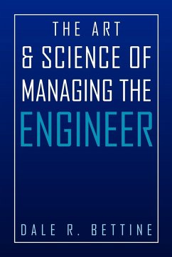 The Art & Science of Managing the Engineer