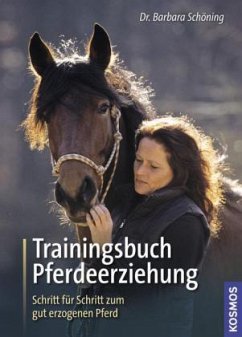 Trainingsbuch Pferdeerziehung - Schöning, Barbara