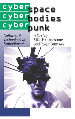 Cyberspace/Cyberbodies/Cyberpunk - Featherstone, Mike / Burrows, Roger (eds.)