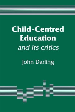 Child-Centred Education - Darling, John E M