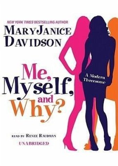 Me, Myself, and Why - Davidson, Maryjanice