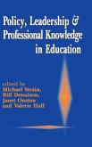 Policy, Leadership and Professional Knowledge in Education