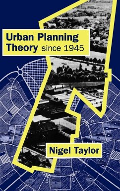 Urban Planning Theory Since 1945 - Taylor, Nigel