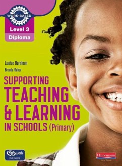 Level 3 Diploma Supporting teaching and learning in schools, Primary, Candidate Handbook - Baker, Brenda;Burnham, Louise