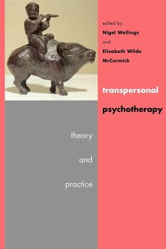 Transpersonal Psychotherapy - Wellings, Nigel;Wilde McCormick, Elizabeth