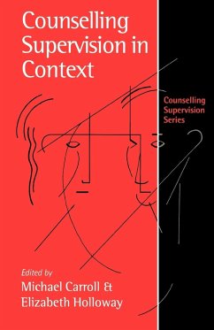 Counselling Supervision in Context - Carroll, Michael / Holloway, Elizabeth L. (eds.)