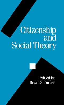 Citizenship and Social Theory - Turner, Bryan S. (ed.)