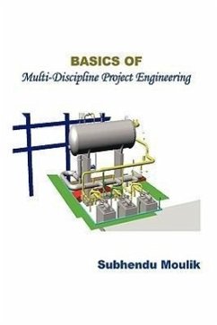 Basics of Multi-Discipline Project Engineering - Moulik, Subhendu
