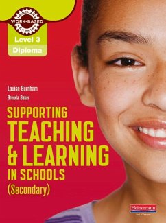 Level 3 Diploma Supporting teaching and learning in schools, Secondary, Candidate Handbook - Burnham, Louise;Baker, Brenda