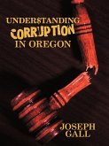 Understanding Corruption in Oregon