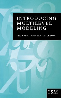 Introducing Multilevel Modeling - Kreft, Ita G G; Leeuw, Jan De; de Leeuw, Jan