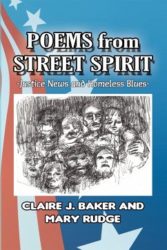 Poems from Street Spirit - Claire J. Baker and Mary Rudge, J. Baker; Claire J. Baker and Mary Rudge