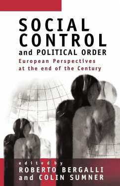 Social Control and Political Order - Bergalli, Roberto / Sumner, Colin S (eds.)