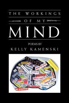 The Workings of My Mind - Kamenski, Kelly