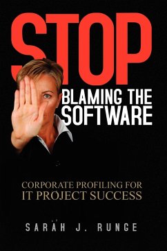 Stop Blaming the Software - Runge, Sarah J.