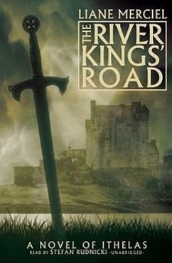 The River Kings' Road: A Novel of Ithelas - Merciel, Liane