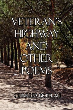 Veteran's Highway and Other Poems - Breslau, Charles