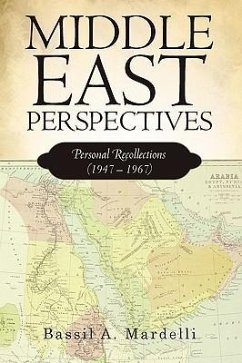 Middle East Perspectives - Bassil A. Mardelli