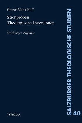 Stichproben: Theologische Inversionen
