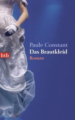 Das Brautkleid - Constant, Paule