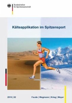 Kälteapplikationen im Spitzensport - Wegmann, Melissa;Krieg, Anne;Meyer, Tim