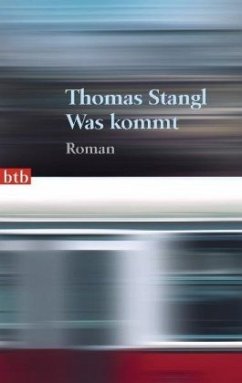 Was kommt - Stangl, Thomas
