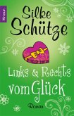 Links & rechts vom Glück