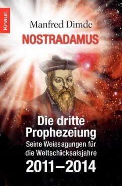 Nostradamus - Die dritte Prophezeiung - Dimde, Manfred