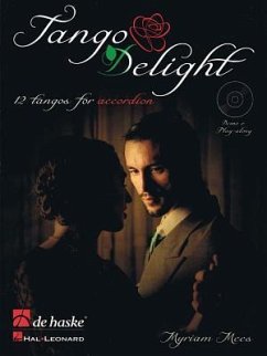 Tango Delight, für Akkordeon, m. Audio-CD - Mees, Myriam