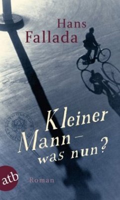 Kleiner Mann, was nun? - Fallada, Hans