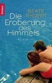 Die Eroberung des Himmels