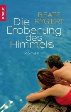 Die Eroberung des Himmels - Rygiert, Beate