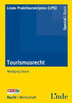 Tourismusrecht (f. Österreich) - Stock, Wolfgang