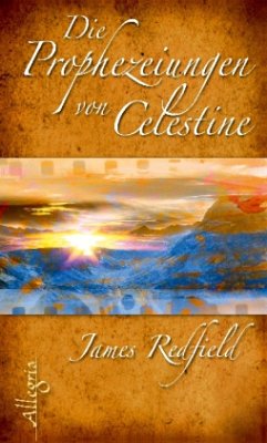 Die Prophezeiungen von Celestine - Redfield, James