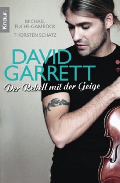 David Garrett - Fuchs-Gamböck, Michael;Schatz, Thorsten