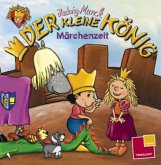 Märchenzeit / Der kleine König