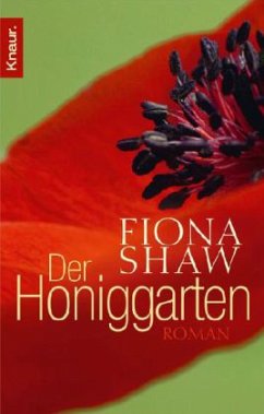 Der Honiggarten - Shaw, Fiona