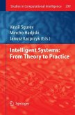 Intelligent Systems: From Theory to Practice