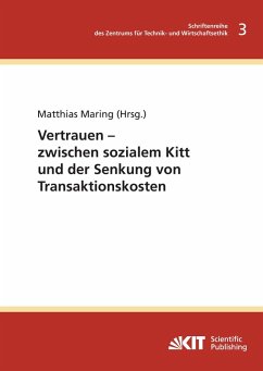 Cover Vertrauen - zwischen sozialem Kitt und der Senkung von Transaktionskosten