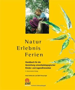Natur Erlebnis Ferien - Kreuzinger, Steffi;Schlehufer, Anke