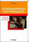 Schlafgewohnheiten und Schlafqualität