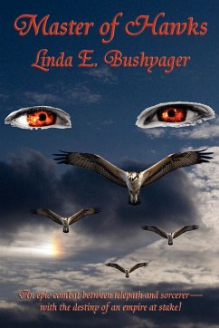 Master of Hawks - Bushyager, Linda E.